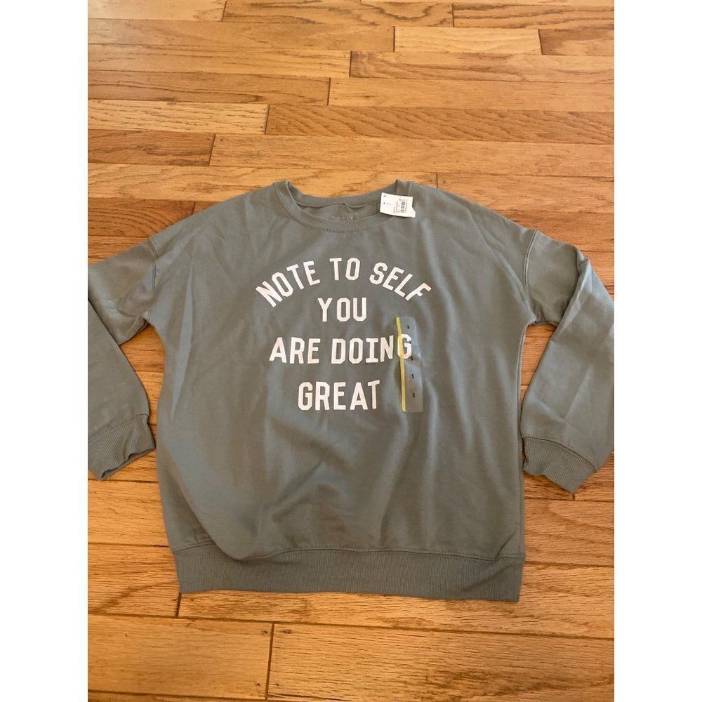 NWT Zoe + Liv women’s green “note to self you’re doing great” graphic pullover s
